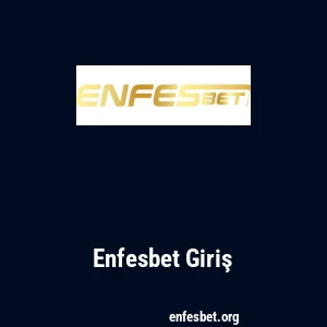 Enfesbet Giriş